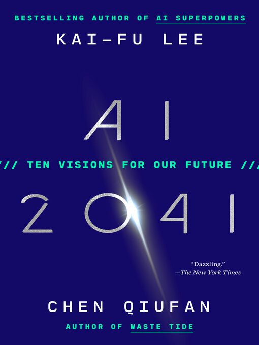 Title details for AI 2041 by Kai-Fu Lee - Wait list